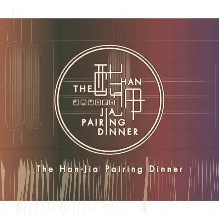 The Han-Jia Pairing Dinner